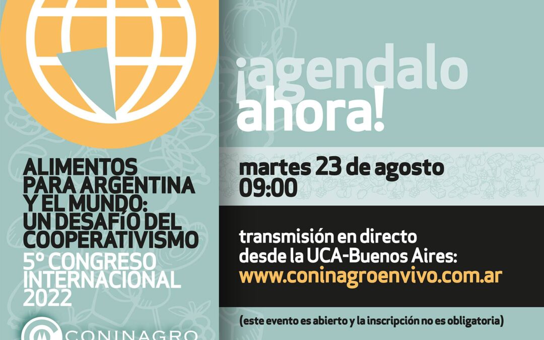 Llega el 5° Congreso Internacional de CONINAGRO
