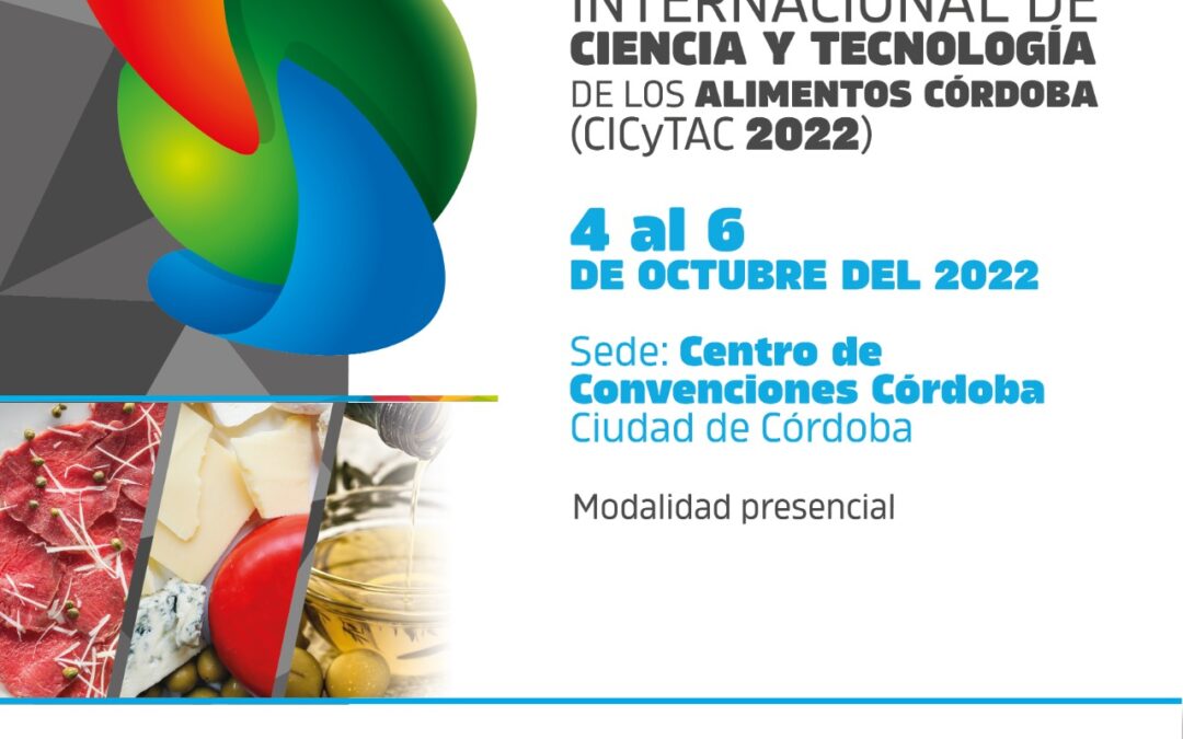 Se realizará en Córdoba la octava edición de Congreso Internacional de Ciencia y Tecnología de los Alimentos.